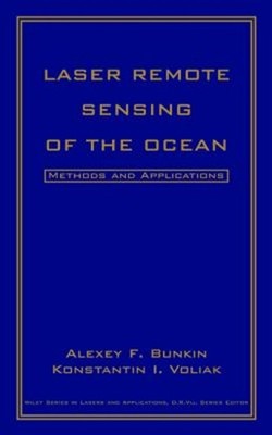 Laser Remote Sensing of the Ocean : Methods and Applications Hard