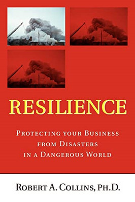 Resilience: Protecting Your Business from Disasters in  - Paperback / softback N