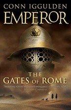 The Gates of Rome: Book 1 (Emperor S..., Iggulden, Conn