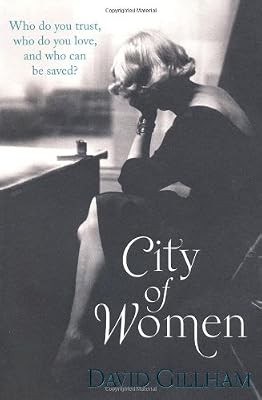 City of Women, Gillham, David, Used; Good Book