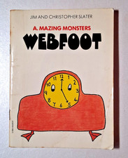 A.MAZING MONSTERS WEBFOOT BY JIM AND CHRISTOPHER SLATER SMALL PB BOOK 1979