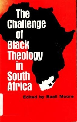 The Challenge of Black Theology in South Africa Paperback