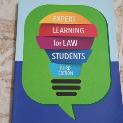 Carolina Academic Press Expert Learning for Law Students 3rd Ed Schwartz Manning