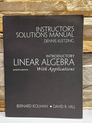 Introductory Linear Algebra with Applications Dennis Kletzing Seventh Ed. 2001