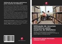 Abdrahman Atanda Moustapha (U. A.) | UtilizaçãO De Recursos EletrôNicos Pelos...