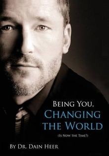 Being You, Changing the World von Heer, Dain | Buch | Zustand sehr gut