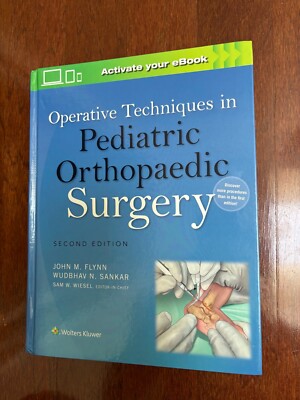 OPERATIVE TECHNIQUES IN PEDIATRIC ORTHOPAEDIC SURGERY 2nd EDITION - FLYNN UNREAD