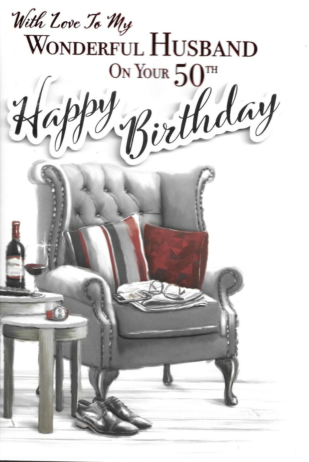 Husband 50th birthday card ~  quality card paper insert Armchair and Wine