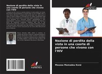 Nozione Di Perdita Della Vista In Una Coorte Di Persone Che Vivono Con L'hiv Mou