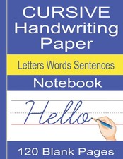 Cursive Handwriting Practice Paper Notebook for Kids - 120 Blank Writing Pag...