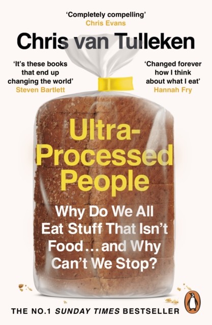 Ultra Processed People by Chris van Tulleken | Paperback | 2024 - Image 4