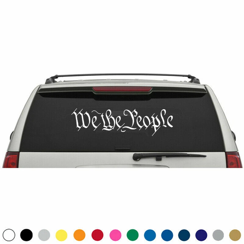 We The People Decal Car Truck Windshield Rear Window 2nd Amendment Vinyl Sticker