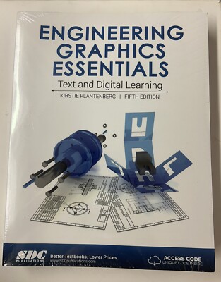 Engineering Graphics Essentials: Text and Digital Learning (5th Edition) U60C