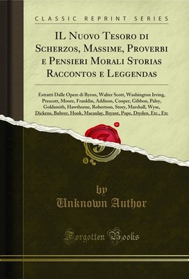 IL Nuovo Tesoro di Scherzos, Massime, Proverbi e Pensieri Morali Storias