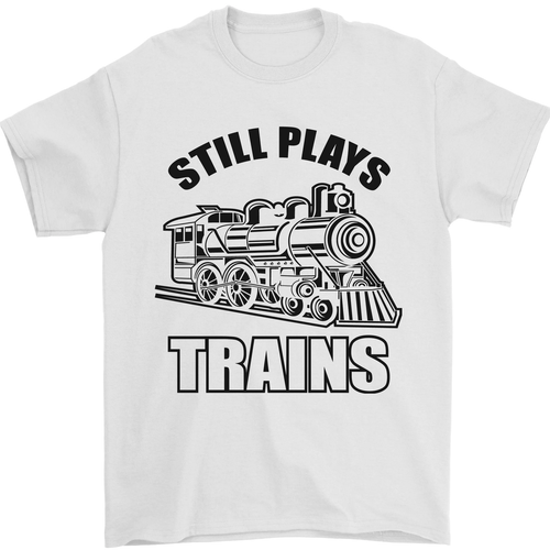 Still Plays With Trains Spotter Spotting Mens T-Shirt 100% Cotton - Picture 15 of 86