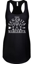 This Senorita Needs A Margarita Cinco De Mayo Saying Drinking Funny Ladies Tank
