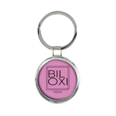 BILOXI Mississippi : Gift Round Keychain Square Modern Minimalist Font
