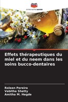 Effets ThéRapeutiques Du Miel Et Du Neem Dans Les Soins Bucco-Dentaires Vabitha