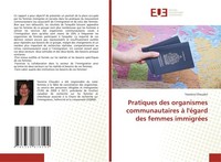 Pratiques Des Organismes Communautaires à L'éGard Des Femmes ImmigréEs Yasmina C
