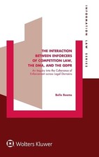 The Interaction between Enforcers of Competition Law, the DMA, and the GDPR: An