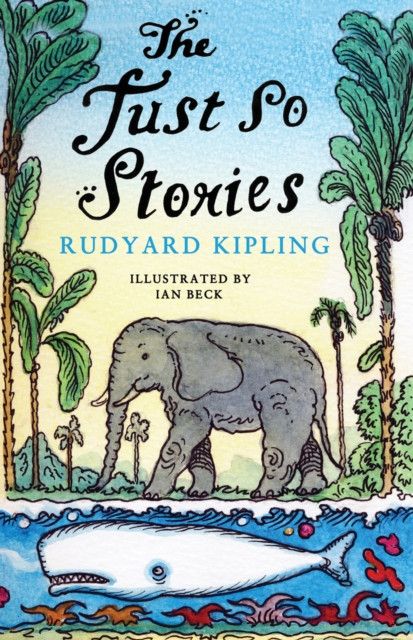 Just So Stories by Rudyard Kipling (Paperback Book)