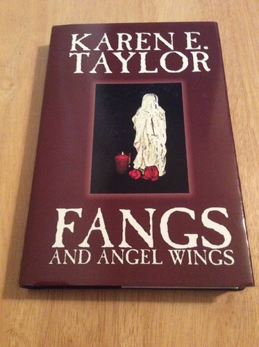 SIGNED by Karen E. Taylor - Fangs and Angel Wings HC 1st - Picture 2 of 12