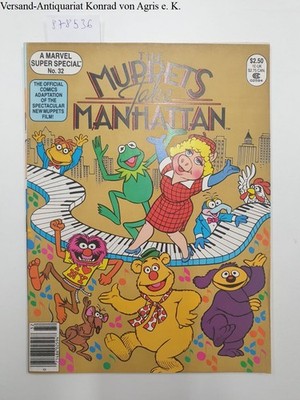 STAN LEE presents : A Marvel Super Special : The Muppets takes Manhattan : Vol. 
