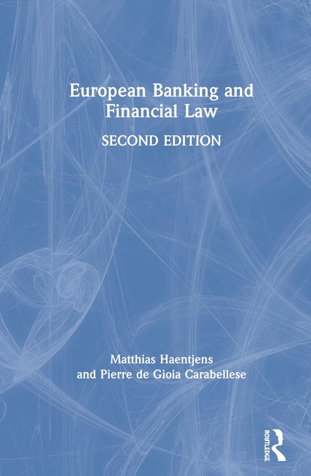 European Banking and Financial Law 2e - 2nd Edition