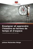 Juliano Mainardes Waiga | Enseigner Et Apprendre L'histoire En Termes De...