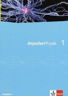 Impulse Physik 1. Ausgabe A: Schülerbuch Klassen 6-8 bzw... | Buch | Zustand gut