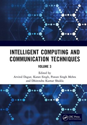Intelligent Computing and Communication Techniques: Proceedings of the Internati