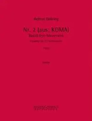 Helmut Oehring | No. 2 | from Koma Rapid-Eye-Movement | Partitur | Bote und Bock