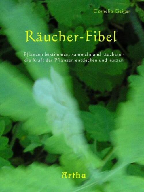 Thumbnail - Cornelia Geiger | Räucher-fibel | Taschenbuch | Deutsch (2010) | 107