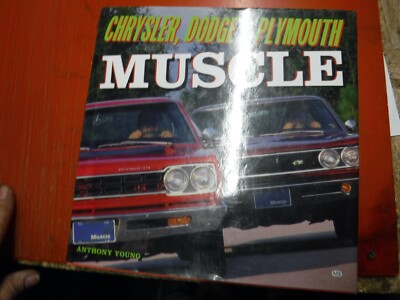 Chrysler, Dodge and Plymouth Muscle by Tony Young (1999, Hardcover, Revised ed