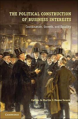 The Political Construction of Business Interests Martin Swank Hardback