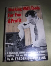 WORKING WITH TOOLS FOR FUN & PROFIT BY A FREDERICK COLLINS - VINTAGE 1943