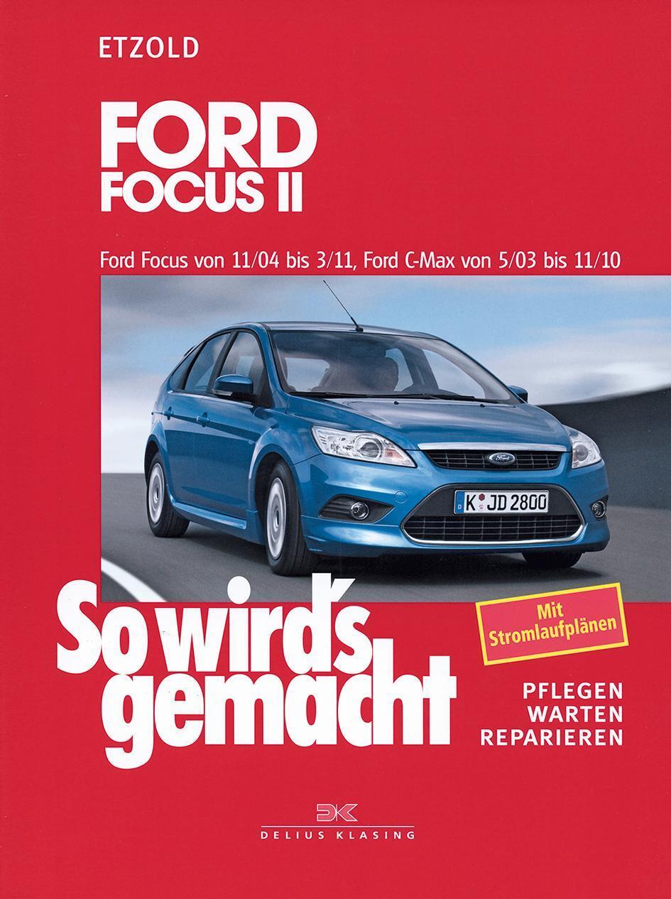 Thumbnail - So Wird's Gemacht. Ford Focus Von 11/04 Bis 3/11, Ford C-max Von 5/03