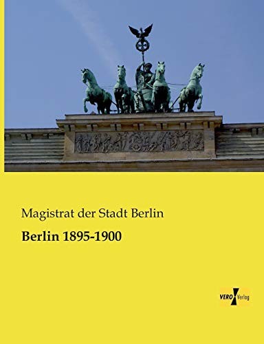 Berlin 1895-1900 by Berlin, der  New 9783957380067 Fast Free Shipping<-