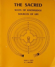 SACRED: WAYS OF KNOWLEDGE, SOURCES OF LIFE By Peggy Beck & Anna Lee Walters Mint
