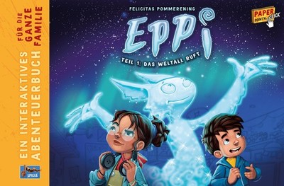 Eppi - Teil 1: Das Weltall ruft Felicitas Pommerening