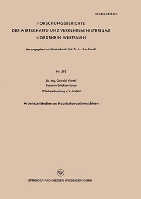 Arbeitszeitstudien an Haushaltswaschmaschinen Oswald Viertel Taschenbuch iii