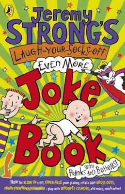 Jeremy Strongs LaughYourSocksOffEvenMore Joke Book by Jeremy Strong PAPERBACK