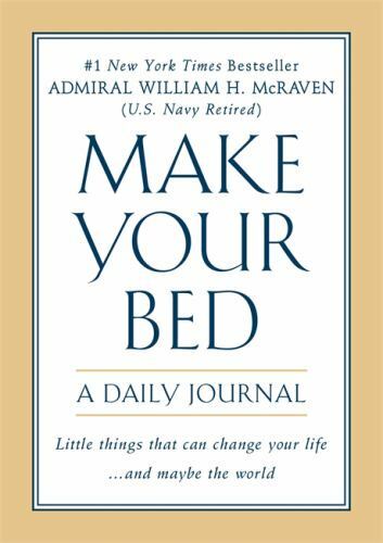 Make Your Bed: A Daily Journal - 9781538751770, William H McRaven, diary