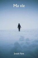 Josiah Flynt | Ma Vie | Taschenbuch | FranzöSisch (2024) | Writat