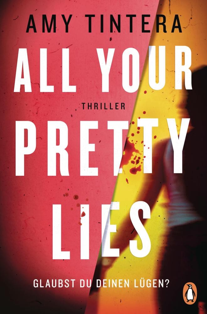 All your pretty lies. Glaubst du deinen Lügen? Amy Tintera