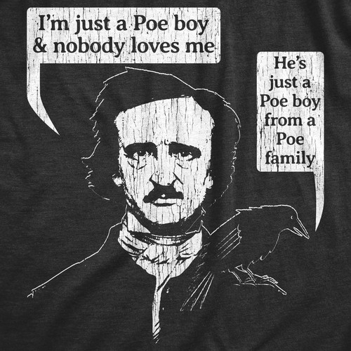 Camiseta para mujer Poe Boy divertida Edgar Allan Poe autor literatura rock letras reina - Imagen 2 de 7