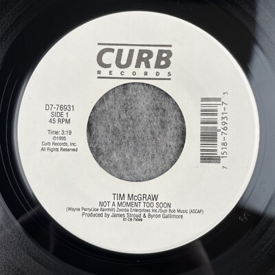 TIM McGRAW Not A Moment Too Soon / Refried Dreams 45 Curb D7-76931 NEW UNPLAYED