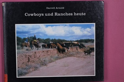 246518 Darrell Arnold COWBOYS UND RANCHES HEUTE HC