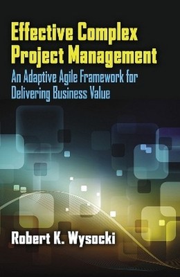 Effective Complex Project Management (Paperback / Soft Cover)
