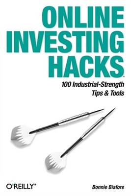 Online Investing Hacks: 100 Industrial-Strength Tips & Tools (Paperback or Softb